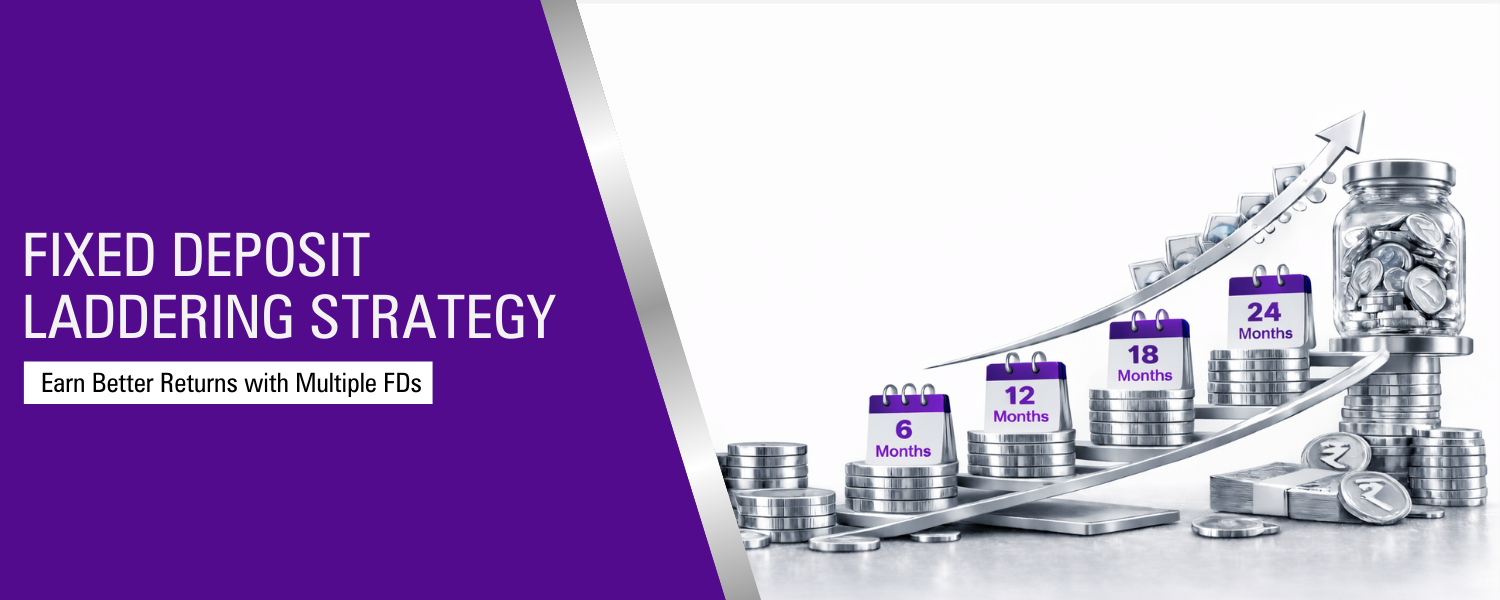 Earn Better Returns with Multiple FDs Using Fixed Deposit Laddering Strategy
